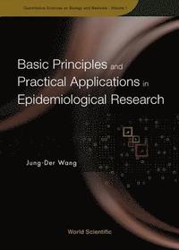 bokomslag Basic Principles And Practical Applications In Epidemiological Research