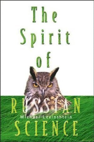 bokomslag Spirit Of Russian Science, The