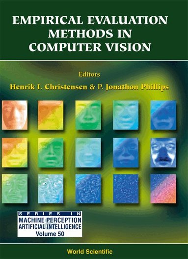 Henrik I Christensen, P Jonathon Phillips, Henrik I Christensen, P Jonathon Phillips - EMPIRICAL EVALUATION METHODS IN COMPUTER VISION, Inbunden