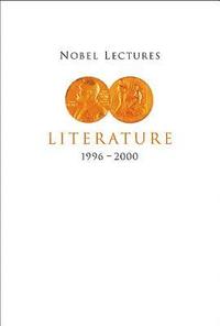 bokomslag Nobel Lectures In Literature, Vol 5 (1996-2000)