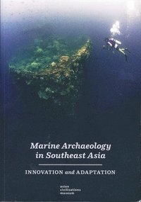 bokomslag Marine Archaeology in Southeast Asia