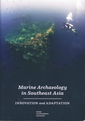 Marine Archaeology in Southeast Asia 1