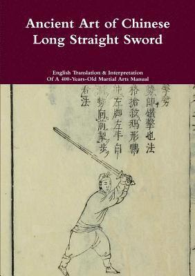 Ancient Art of Chinese Long Straight Sword 1
