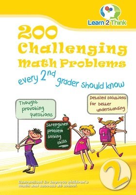 bokomslag 200 Challenging Math Problems every 2nd grader should know