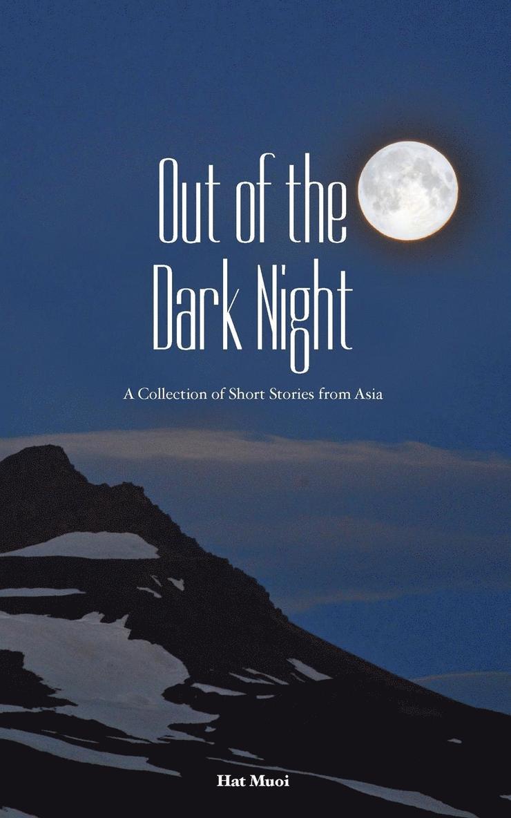 Out of the Dark Night 1