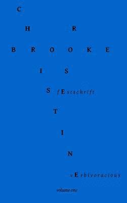 Verbivoracious Festschrift Volume One