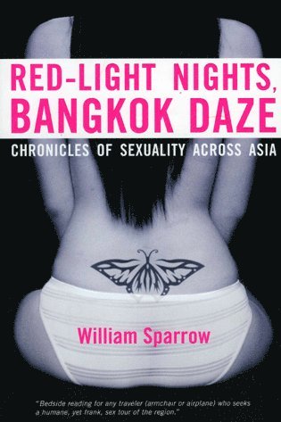 William Sparrow - Red-light Nights, Bangkok Daze, Häftad