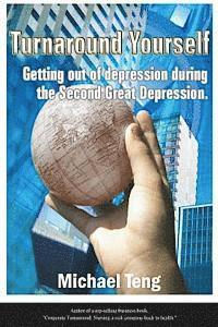 bokomslag Turnaround Yourself: Getting out of depression duirng the Second Great Depression