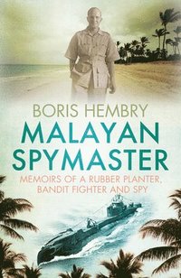 bokomslag Malayan Spymaster