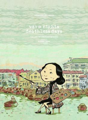 bokomslag Warm Night, Deathless Days: The Life of Georgette Chen