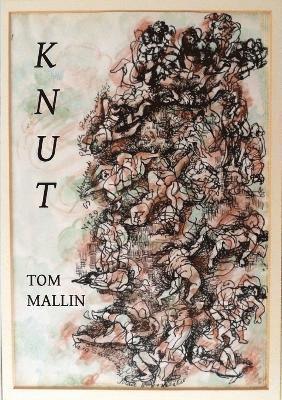 Tom Mallin - Knut, Häftad