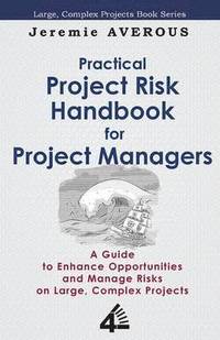 bokomslag Practical Project Risk Handbook for Project Managers