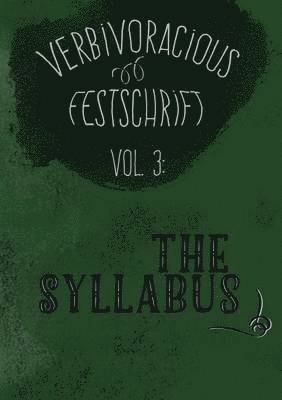 bokomslag Verbivoracious Festschrift Volume Three