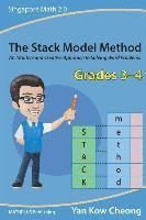 bokomslag The Stack Model Method (Grades 3-4): An Intuitive and Creative Approach to Solving Word Problems