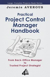 bokomslag Practical Project Control Manager Handbook