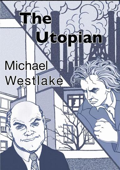 Michael Westlake - Utopian, Häftad