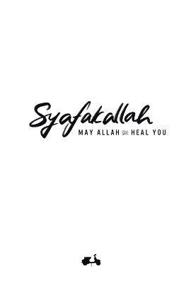 Syafakallah, May Allah swt Heal You 1