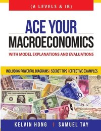 bokomslag Ace your Macroeconomics