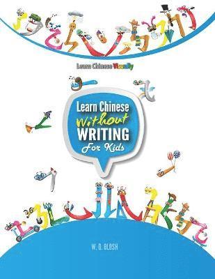 Learn Chinese Without Writing For Kids 1 1