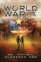 Cate Hogan - World War A: Book 1 - Chinese Trojan, Häftad