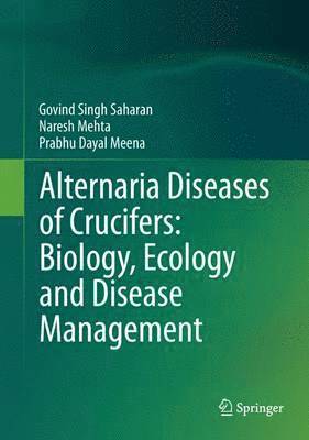 bokomslag Alternaria Diseases of Crucifers: Biology, Ecology and Disease Management