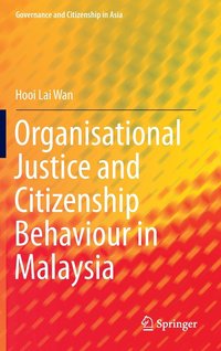 bokomslag Organisational Justice and Citizenship Behaviour in Malaysia