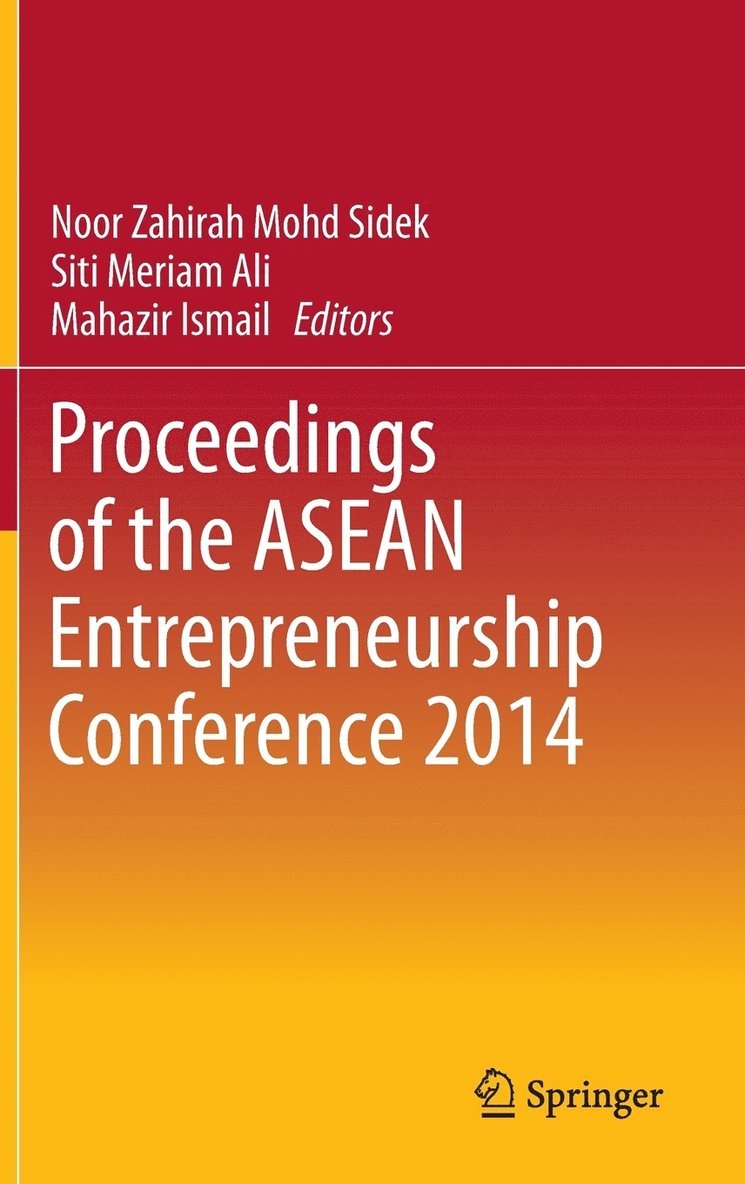 Proceedings of the ASEAN Entrepreneurship Conference 2014 1