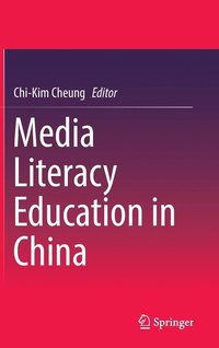 bokomslag Media Literacy Education in China
