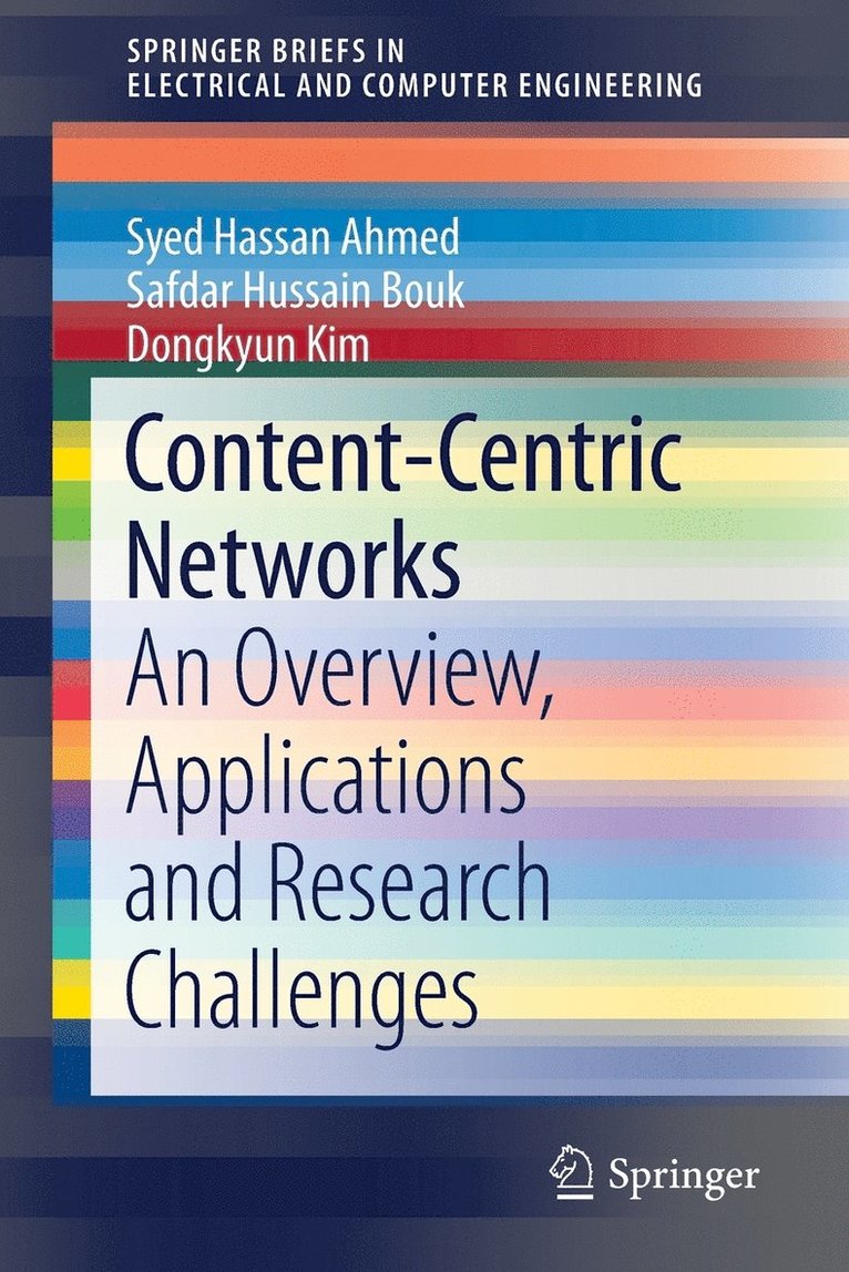 Content-Centric Networks 1