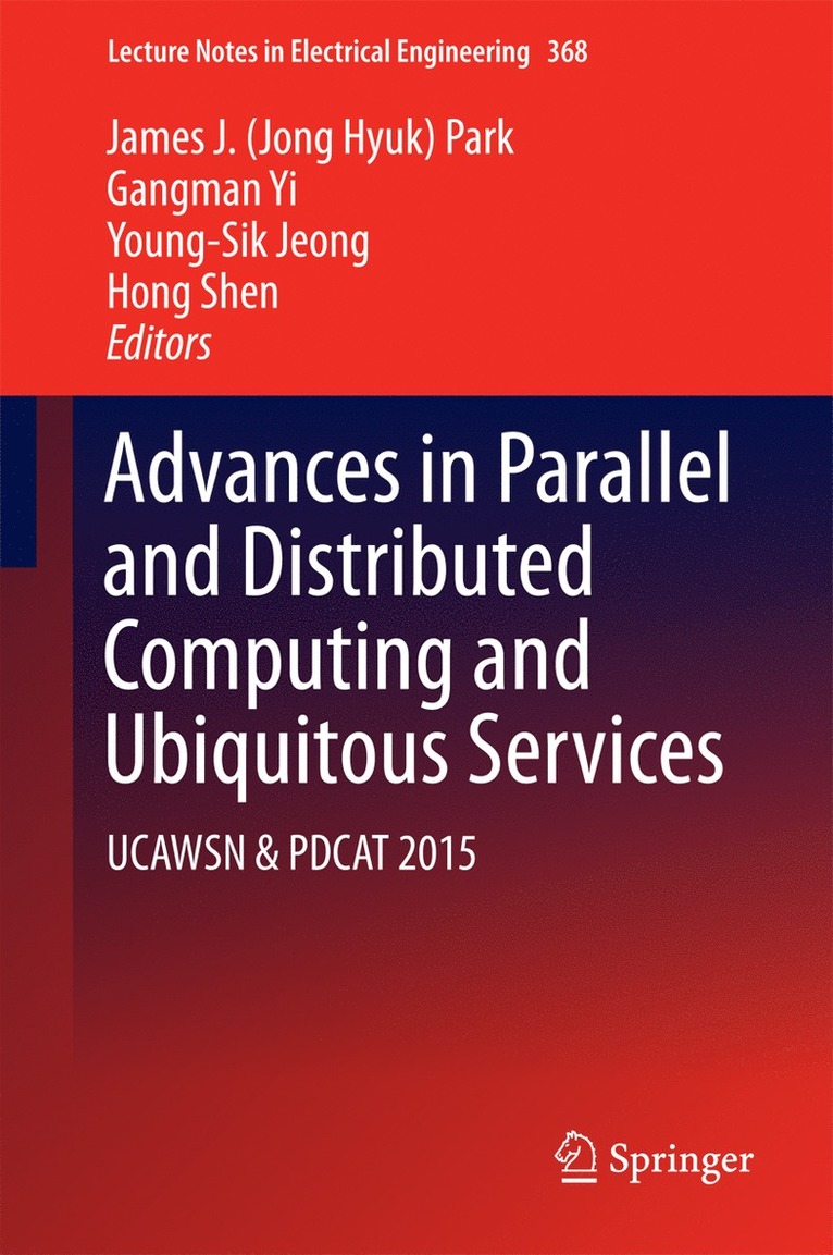 Advances in Parallel and Distributed Computing and Ubiquitous Services