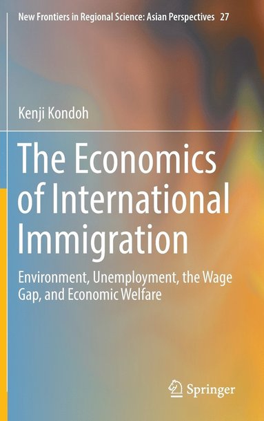 bokomslag The Economics of International Immigration