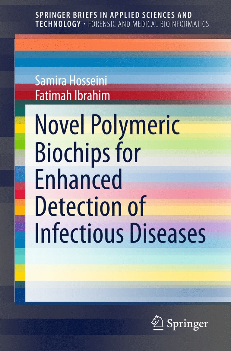 Samira Hosseini, Fatimah Ibrahim - Novel Polymeric Biochips for Enhanced Detection of Infectious Diseases, Häftad
