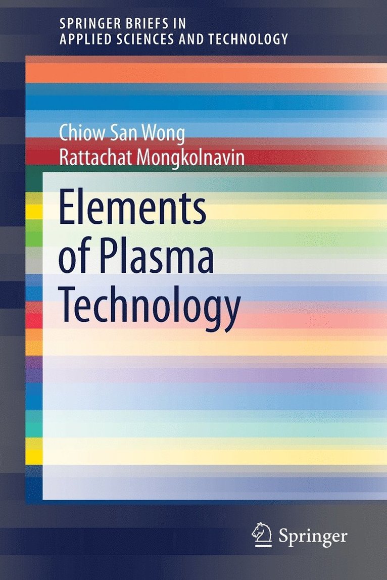 Elements of Plasma Technology 1