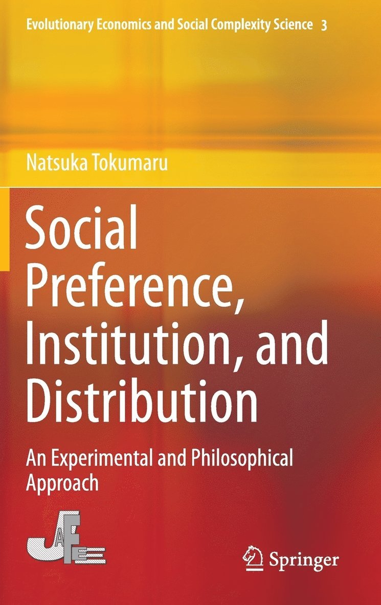 Social Preference, Institution, and Distribution 1