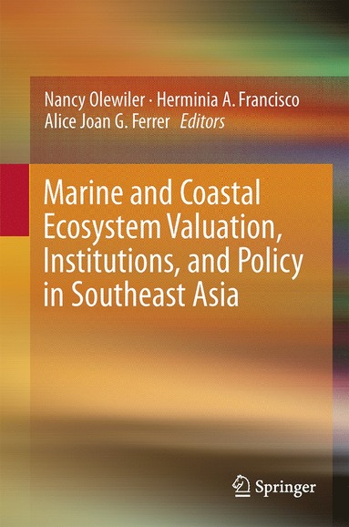 bokomslag Marine and Coastal Ecosystem Valuation, Institutions, and Policy in Southeast Asia