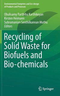 bokomslag Recycling of Solid Waste for Biofuels and Bio-chemicals