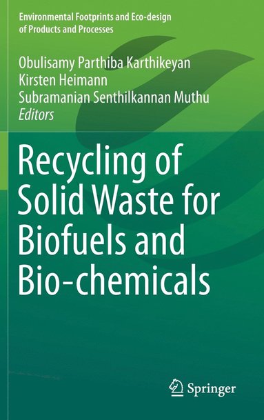 bokomslag Recycling of Solid Waste for Biofuels and Bio-chemicals