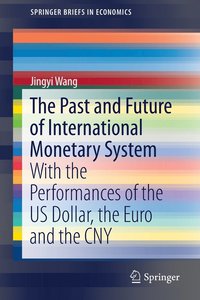bokomslag The Past and Future of International Monetary System