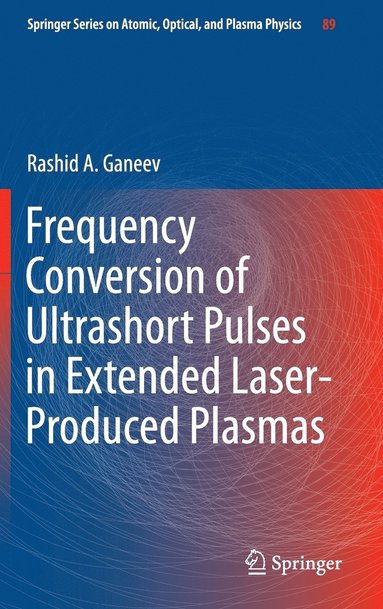 bokomslag Frequency Conversion of Ultrashort Pulses in Extended Laser-Produced Plasmas