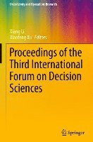 Proceedings of the Third International Forum on Decision Sciences