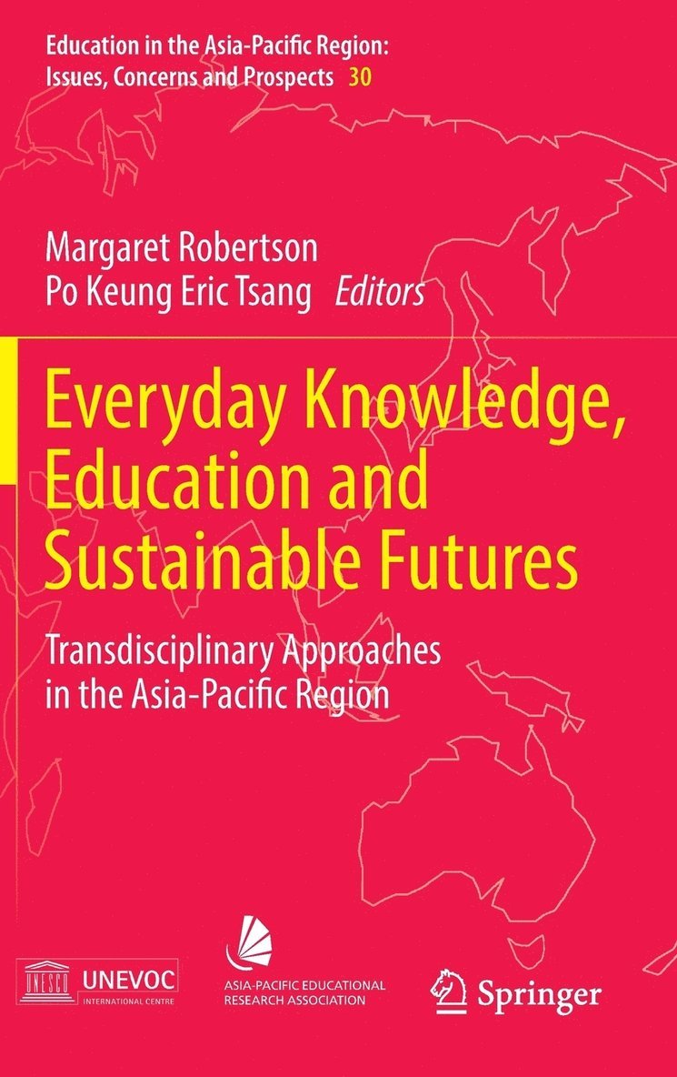 Margaret Robertson, Po Keung Eric Tsang - Everyday Knowledge, Education and Sustainable Futures, Inbunden