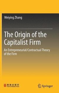 bokomslag The Origin of the Capitalist Firm