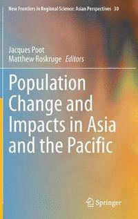 bokomslag Population Change and Impacts in Asia and the Pacific