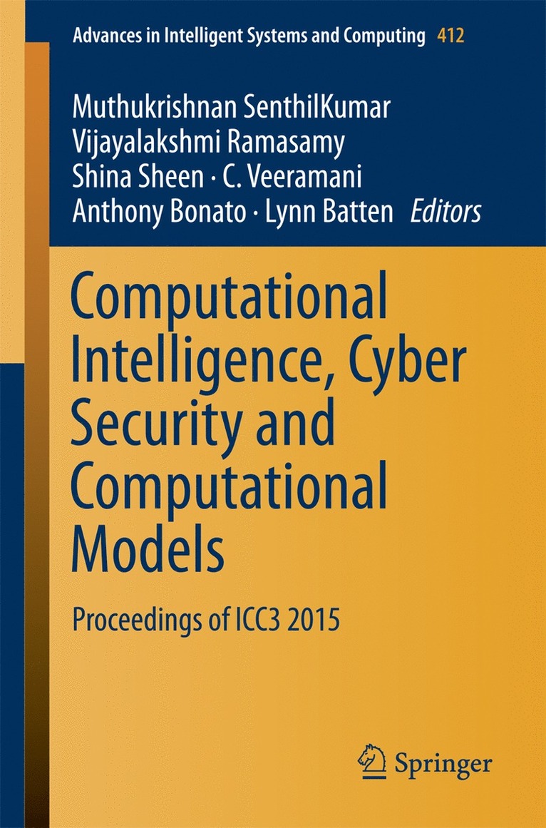 Muthukrishnan Senthilkumar, Vijayalakshmi Ramasamy, Shina Sheen, C. Veeramani, Anthony Bonato, Lynn Batten - Computational Intelligence, Cyber Security and Computational Models, Häftad