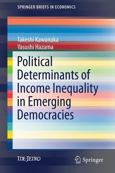 bokomslag Political Determinants of Income Inequality in Emerging Democracies