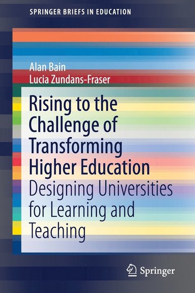 bokomslag Rising to the Challenge of Transforming Higher Education