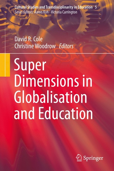 bokomslag Super Dimensions in Globalisation and Education