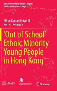 bokomslag Out of School Ethnic Minority Young People in Hong Kong