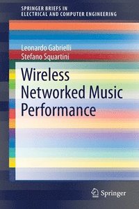 bokomslag Wireless Networked Music Performance