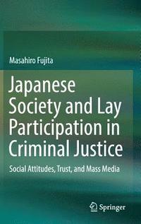 bokomslag Japanese Society and Lay Participation in Criminal Justice